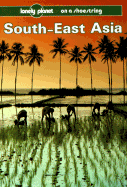 South East Asia on a Shoestring