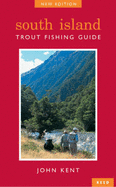 South Island Trout Fishing Guide - New Edition