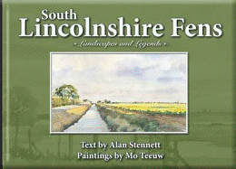 South Lincolnshire Fens: Landscapes and Legends