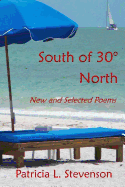 South of 30 North: New and Selected Poems