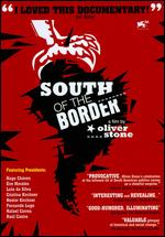 South of the Border - Oliver Stone