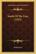 South Of The Line (1922)