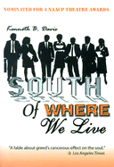 South of Where We Live