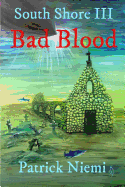 South Shore III: Bad Blood