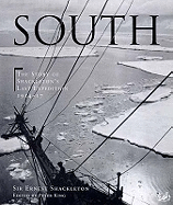 South: The story of Shackleton's last expedition 1914 - 1917