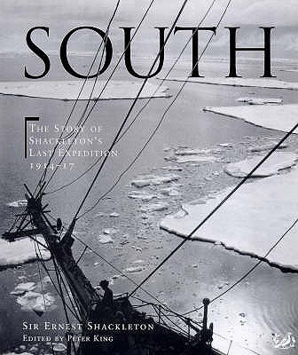 South: The story of Shackleton's last expedition 1914 - 1917 - Shackleton, Ernest