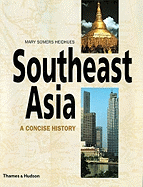 Southeast Asia: A Concise History