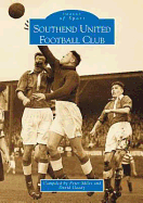 Southend United Football Club - Miles, Peter (Compiled by), and Goody, Dave (Compiled by)