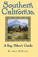 Southern California, a Day Hiker's Guide