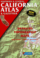 Southern & Central California Atlas & Gazetteer: Detailed Topographic Maps - Delorme Publishing Company, and Delorme Mapping Company