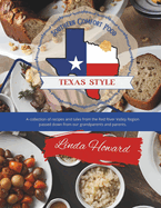 Southern Comfort Food: Texas Style