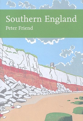 Southern England: Looking at the Natural Landscapes - Friend, Peter