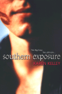 Southern Exposure - Kelley, Karen