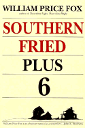 Southern Fried Plus Six