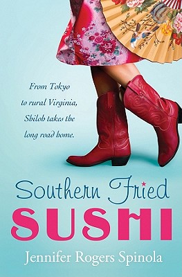 Southern Fried Sushi - Spinola, Jennifer Rogers