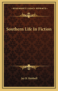 Southern Life In Fiction