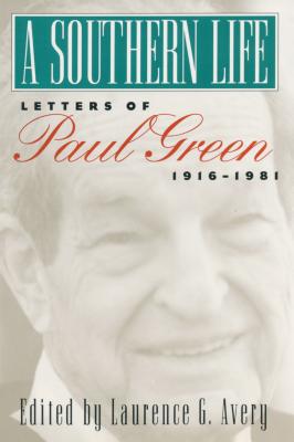 Southern Life - Green, Paul, and Avery, Laurence G (Editor)