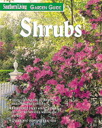 Southern living garden guide. Shrubs