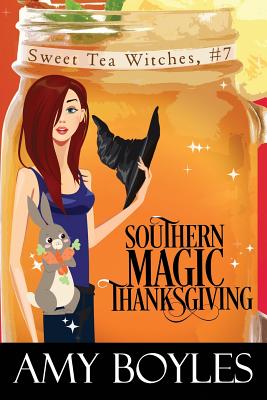 Southern Magic Thanksgiving - Boyles, Amy