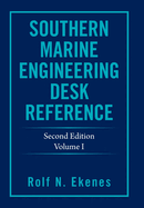 Southern Marine Engineering Desk Reference: Second Edition Volume I