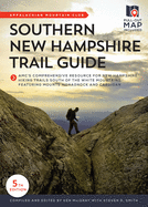 Southern New Hampshire Trail Guide: Amc's Comprehensive Resource for New Hampshire Hiking Trails South of the White Mountains, Featuring Mounts Monadnock and Cardigan