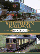 Southern Railway Handbook: The Southern Railway 1923-1947