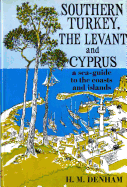 Southern Turkey, the Levant and Cyprus