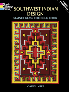 Southwest Indian Design Stained Glass Coloring Book