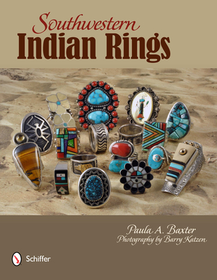 Southwestern Indian Rings - Baxter, Paula A