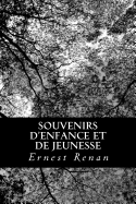 Souvenirs d'enfance et de jeunesse