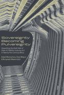 Sovereignty Becoming Pulvereignty: Unpacking the Dark Side of Slave 4.0 Within Industry 4.0 in Twenty-First Century Africa