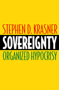 Sovereignty: Organized Hypocrisy