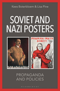 Soviet and Nazi Posters: Propaganda and Policies