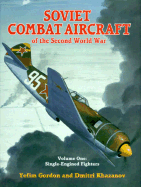 Soviet Combat Aircraft of the Second World War