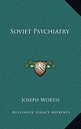 Soviet Psychiatry