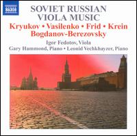 Soviet Russian Viola Music - Gary Hammond (piano); Igor Fedotov (viola); Leonid Vechkhayzer (piano)