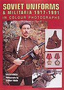 Soviet Uniforms and Militaria 1917-1991