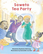 Soweto Tea Party