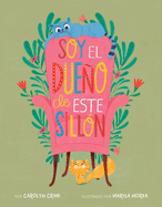 Soy El Dueo de Este Sill?n (Spanish Edition)