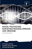 Sozial-Politisches Klinisches Molek?l [pr?zise Jod-Medizin]