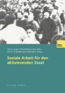 Soziale Arbeit Fur Den Aktivierenden Staat