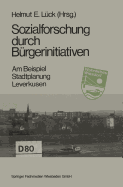 Sozialforschung Durch Burgerinitiativen: Am Beispiel: Stadtplanung Leverkusen
