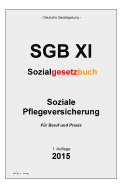 Sozialgesetzbuch (Sgb XI): Soziale Pflegeversicherung