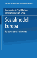 Sozialmodell Europa: Konturen Eines Phanomens