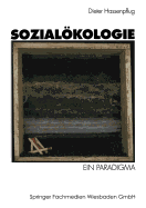 Sozialokologie: Ein Paradigma