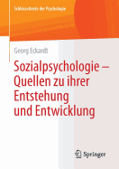 Sozialpsychologie - Quellen Zu Ihrer Entstehung Und Entwicklung