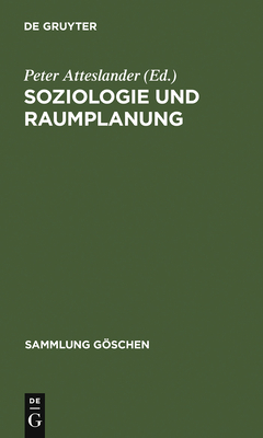Soziologie und Raumplanung - Atteslander, Peter (Editor)