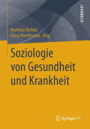 Soziologie Von Gesundheit Und Krankheit