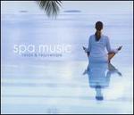 Spa Music: Relax & Rejuvenate