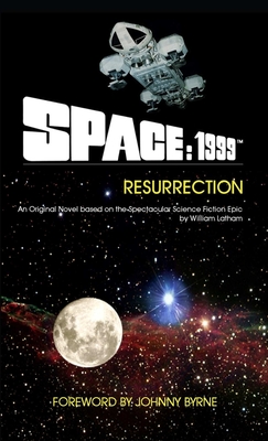 Space: 1999 Resurrection - Latham, William